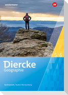 Diercke Geographie 5 / 6. Schülerband. Für Gymnasien in Baden-Württemberg