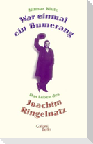 War einmal ein Bumerang