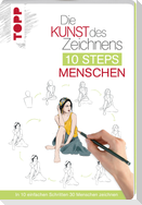 Die Kunst des Zeichnens 10 Steps - Menschen