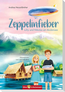 Zeppelinfieber - Lilly und Nikolas am Bodensee