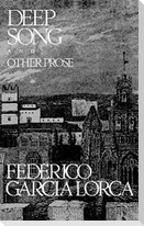 Deep Song and Other Prose