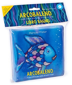 Pfister, Marcus. Arcobaleno. Il pesciolino più bello di tutti i mari. Libro bagno. Nord-Sud, 2023.