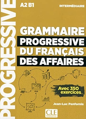 Grammaire progressive du français des affaires. Niveau intermédiaire. Schülerbuch + mp3-CD + Online. Klett Sprachen GmbH, 2018.