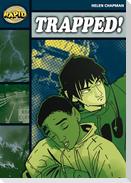 Rapid Reading: Trapped (Stage 6 Level 6b)