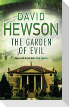 The Garden of Evil. David Hewson