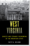Haunted West Virginia