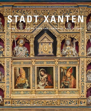 Rheinland, Landschaftsverband (Hrsg.). Die Bau- und Kunstdenkmäler von Nordrhein-Westfalen Stadt Xanten, Band 3 - St. Viktor, Ausstattung. Imhof Verlag, 2026.