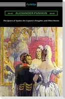 The Queen of Spades, the Captain's Daughter, and Other Stories