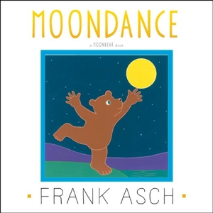 Asch, Frank. Moondance. Aladdin Paperbacks, 2014.