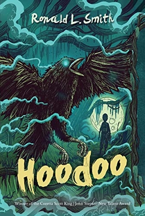 Smith, Ronald L. Hoodoo. HarperCollins, 2017.