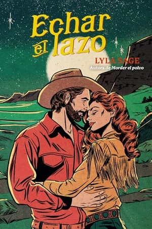 Sage, Lyla. Echar El Lazo. Urano World, 2025.