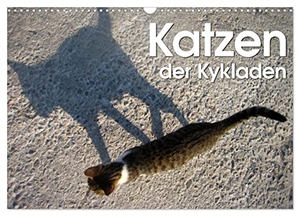 Kraemer, Silvia. Katzen der Kykladen (Wandkalender 2024 DIN A3 quer), CALVENDO Monatskalender - Ein Katzenkalender mit Porträts der Kykladen Katzen. Calvendo Verlag, 2023.