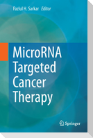 MicroRNA Targeted Cancer Therapy